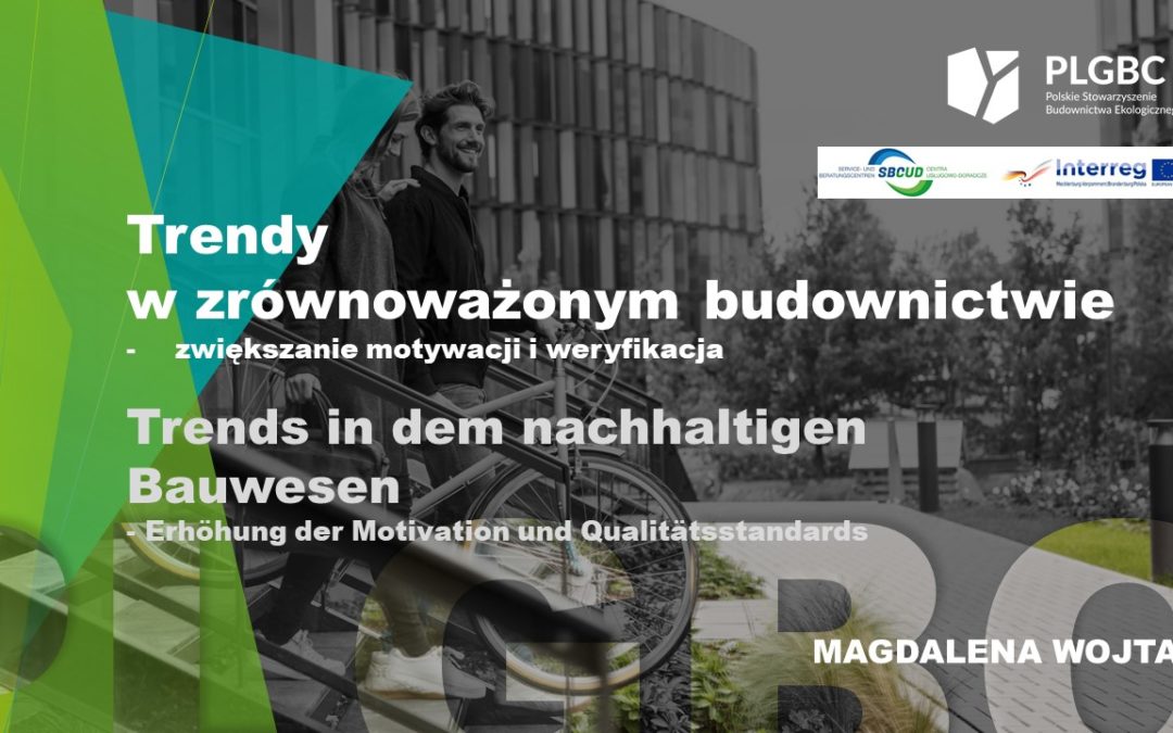 Polsko-Niemieckie Seminarium Online pn. „Trendy w zrównoważonym budownictwie- zwiększanie motywacji i weryfikacja”