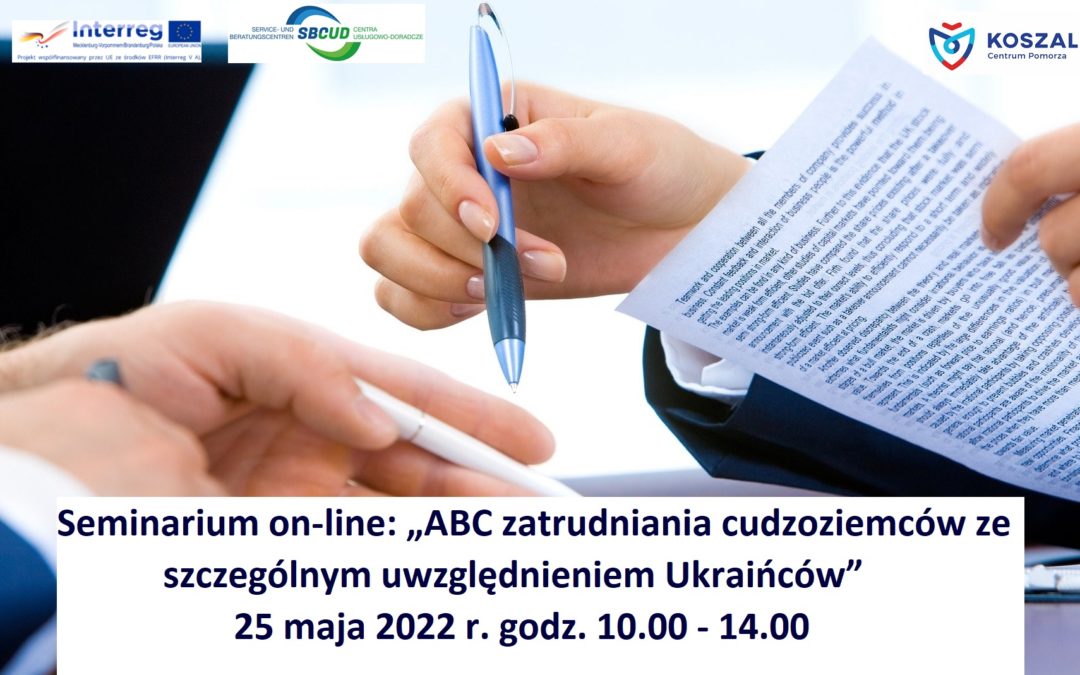 Seminarium on-line pn. „ABC zatrudniania cudzoziemców ze szczególnym uwzględnieniem Ukraińców”