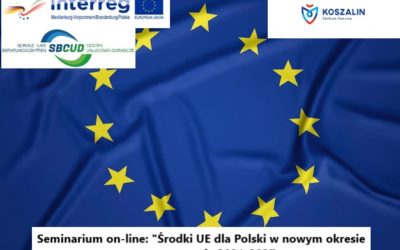 Webinarium „Środki UE dla Polski w nowym okresie programowania 2021-2027”  02 grudnia 2022 r.  godz. 10:00 – 14:00