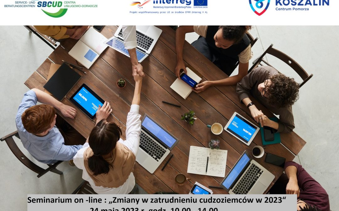Seminarium on-line: „Zmiany w zatrudnieniu cudzoziemców w 2023″