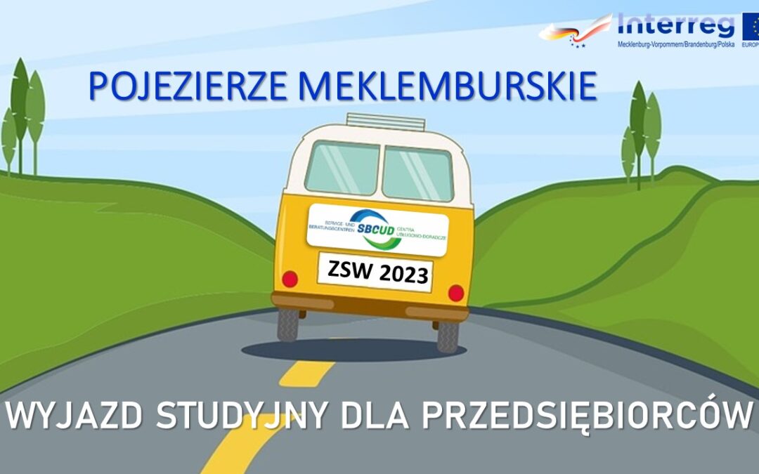 Wyjazd studyjny po Pojezierzu Meklemburskim. „Podnoszenie kompetencji przewodników i przedsiębiorców zajmujących się obsługą ruchu transgranicznego“