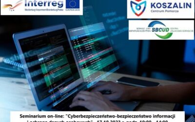 Seminarium on-line pn. „Cyberbezpieczeństwo-bezpieczeństwo informacji i ochrona danych osobowych”